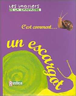C'est comment... l'escargot